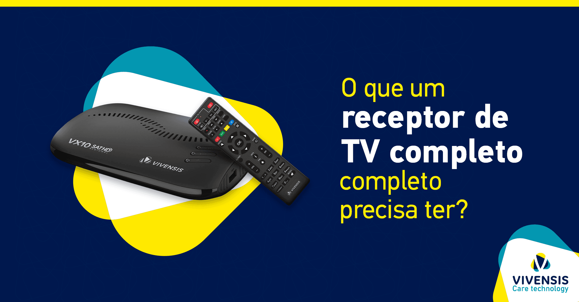 O que um receptor de TV completo precisa ter? O que um receptor de TV completo precisa ter?