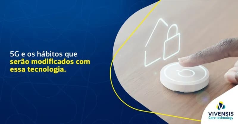 Hábitos que serão modificados com a chegada do 5G. Hábitos que serão modificados com a chegada do 5G.