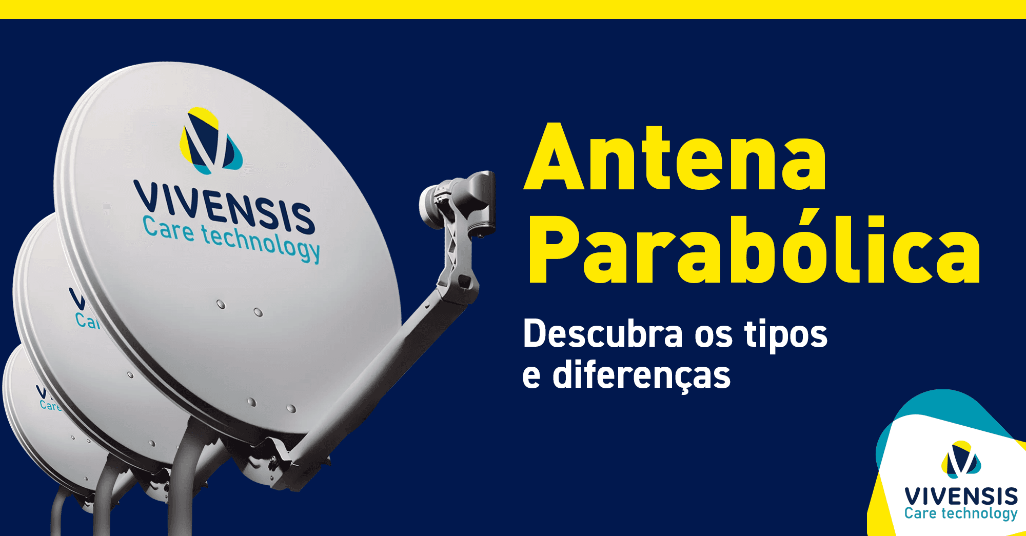 Antena Parabólica: descubra os tipos e diferenças Antena Parabólica: descubra os tipos e diferenças