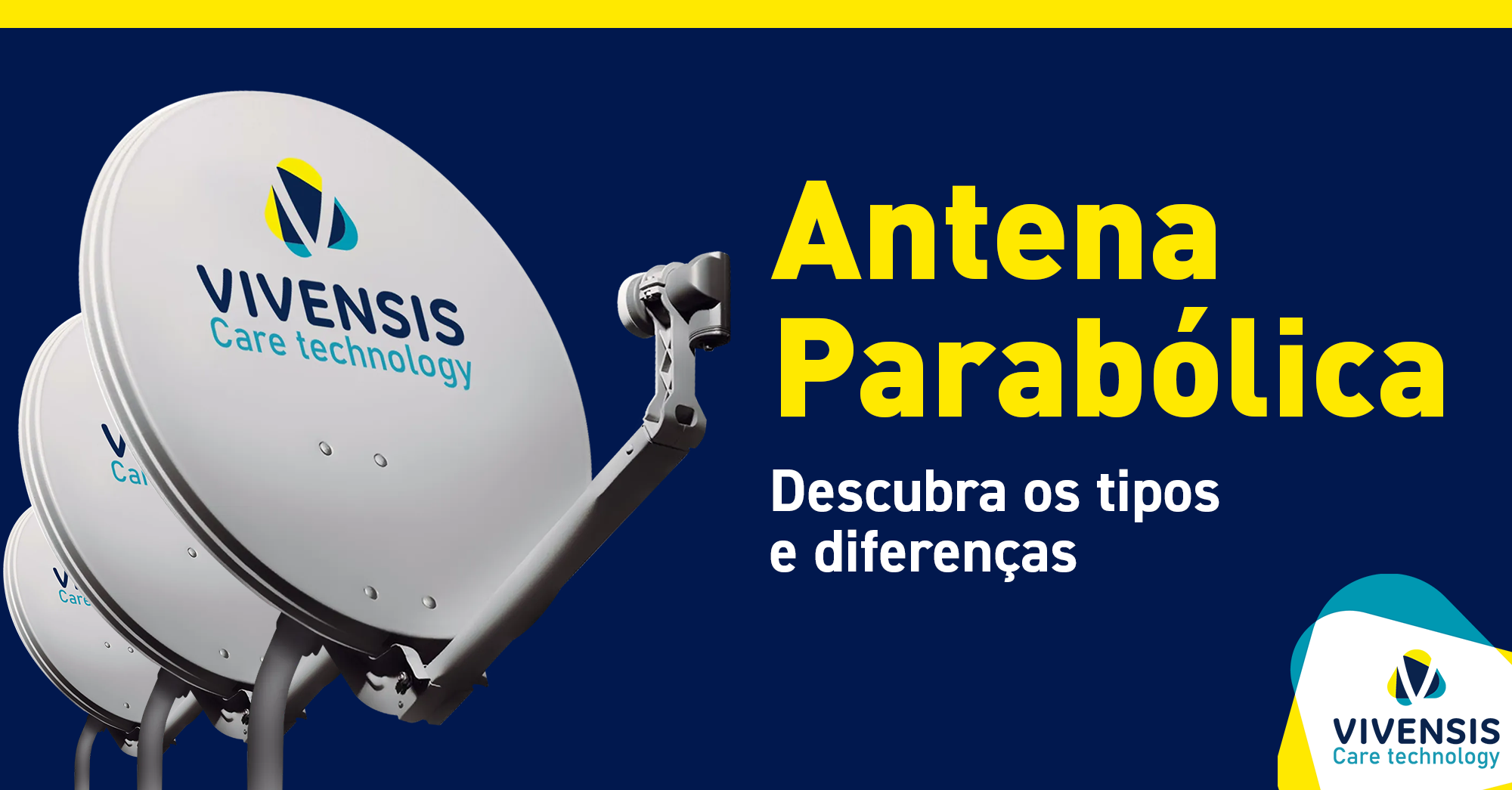 Antena Parabólica: descubra os tipos e diferenças