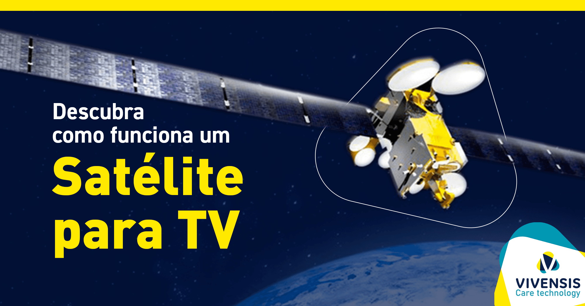 Descubra como funciona um Satélite para TV